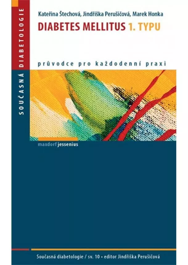 Kateřina Štechová - Diabetes mellitus 1. typu