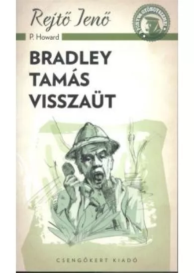 Bradley Tamás visszaüt /A ponyva gyöngyszemei