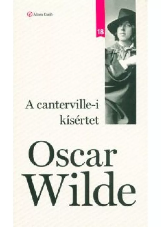 Oscar Wilde - A canterville-i kísértet /Klasszik sorozat 18.