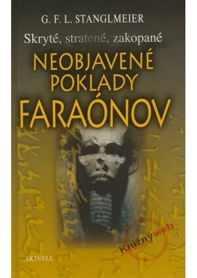 Neobjavené poklady faraónov