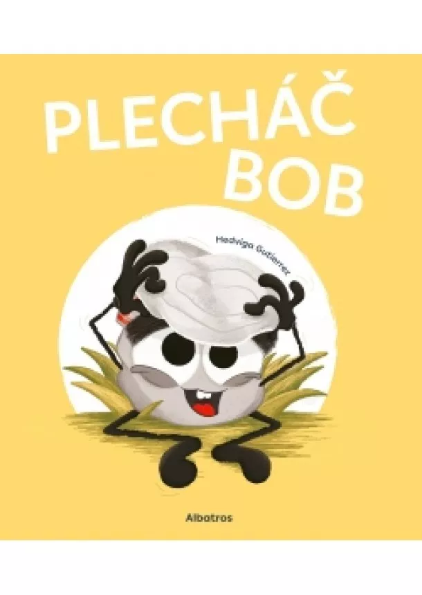 Hedviga Gutierrez - Plecháč Bob