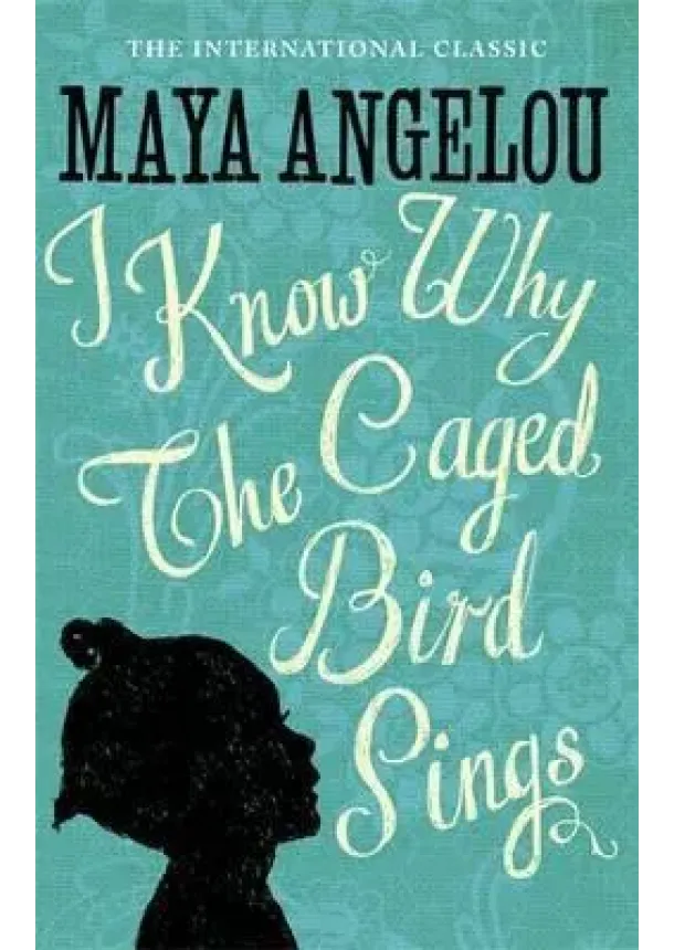 I Know Why the Caged Bird Sing