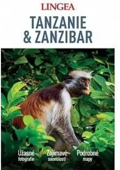 Tanzanie a Zanzibar - velký průvodce - 2.vydání
