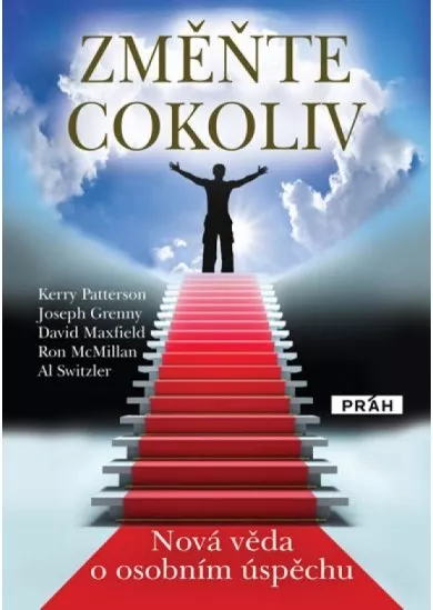 Změňte cokoliv - Nová věda o osobním úspěchu
