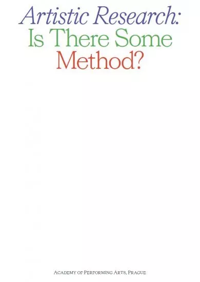 Artistic Research: Is There Some Method?