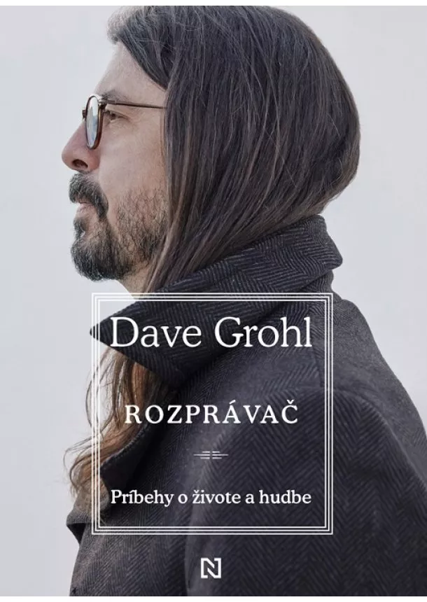 Dave Grohl - Rozprávač - Príbehy o živote a hudbe