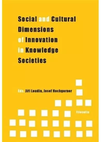 Social and Cultural Dimensions of Innovation in Knowledge Societies