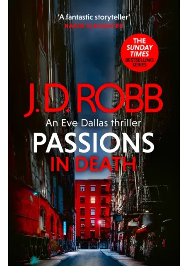 J. D. Robb - Passions in Death: An Eve Dallas thriller (In Death 59)