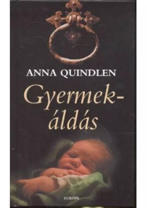 Anna Quindlen - Gyermekáldás