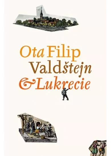 Valdštejn a Lukrecie