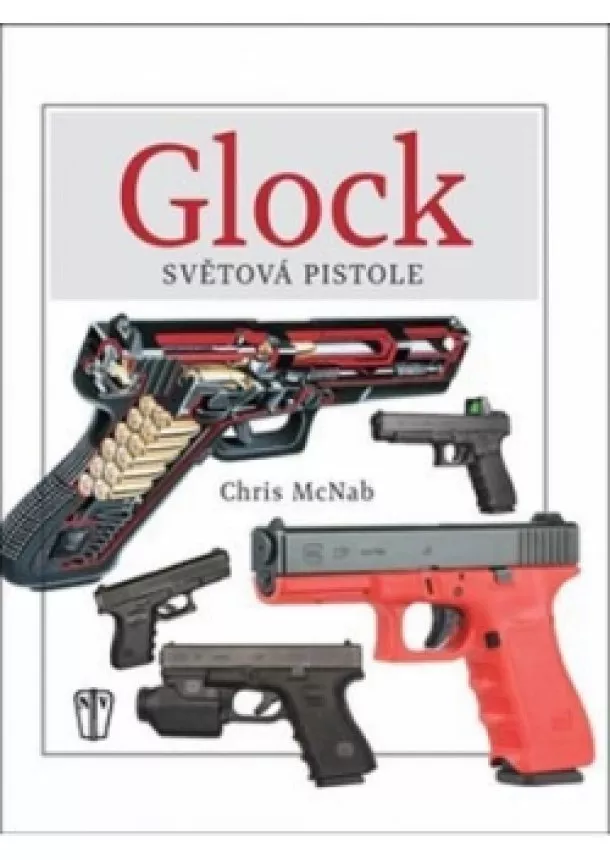 autor neuvedený - GLOCK - Světová pistole