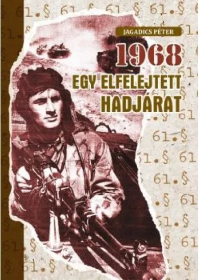 1968 EGY ELFEJETETT HADJÁRAT