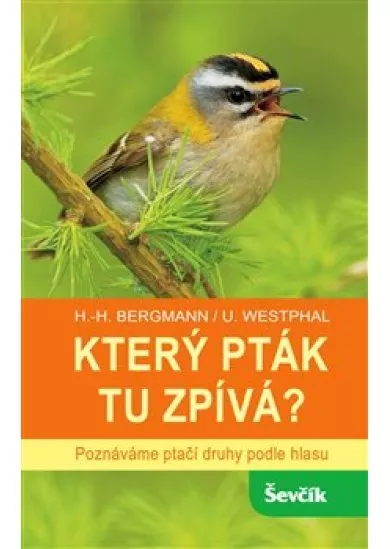 Který pták tu zpívá? - Poznáváme ptačí druhy podle hlasu