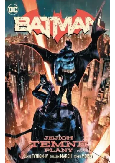 Batman 1: Jejich temné plány, díl první