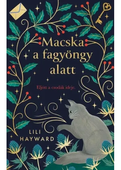 Macska a fagyöngy alatt