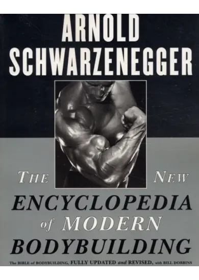 The New Encyclopedia of Modern Bodybuilding