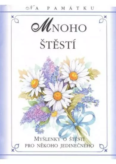 Mnoho štěstí