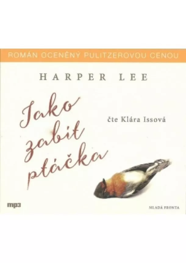Harper Leeová - Jako zabít ptáčka - CDmp3 (Čte Klára Issová)