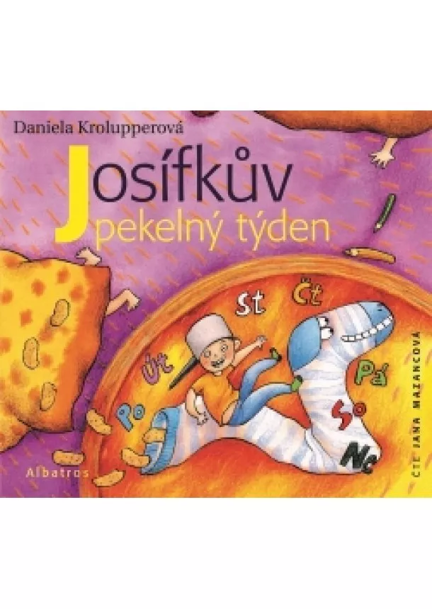 Daniela Krolupperová - Josífkův pekelný týden (audiokniha pro děti)