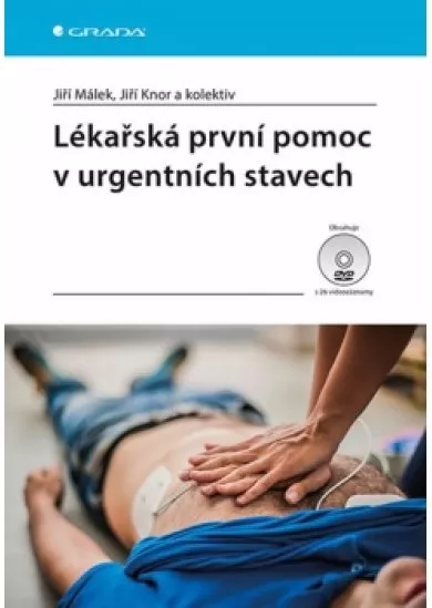 Lékařská první pomoc v urgentních stavech