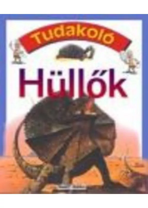 Claire Llewellyn - HÜLLŐK /TUDAKOLÓ