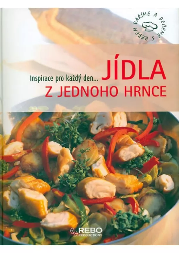 Minkowski,Enkhuizen - Jídla z jednoho hrnce I. - inspirace pro každý den