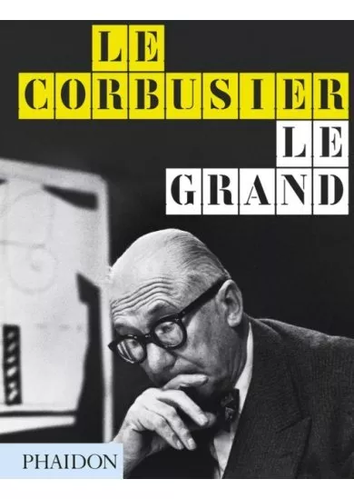 Le Corbusier Le Grand