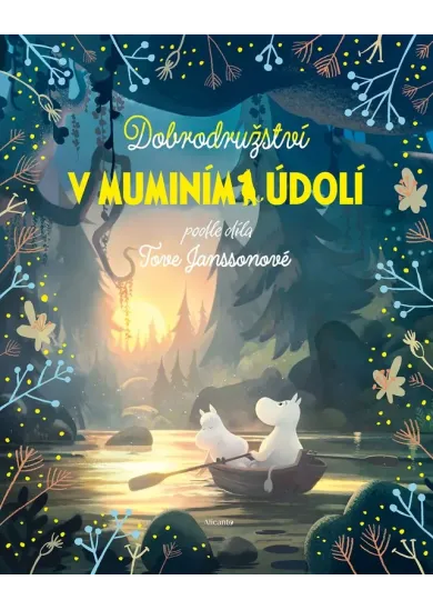 Dobrodružství v muminím údolí