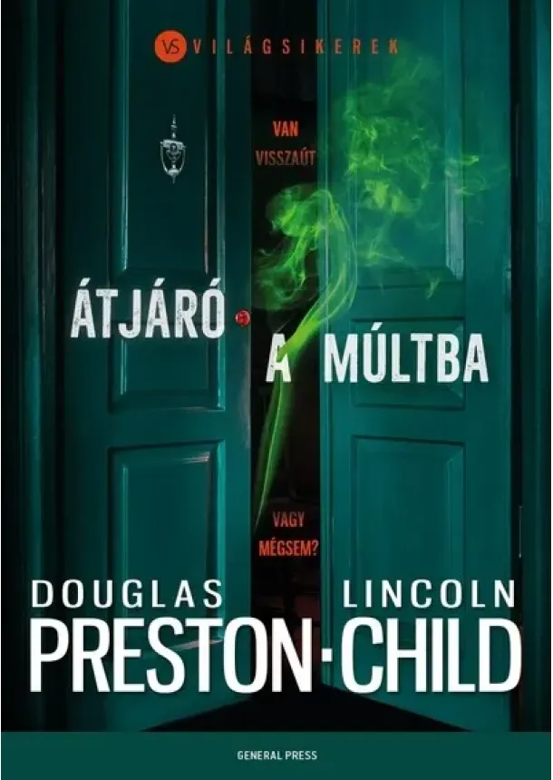 Douglas Preston - Átjáró a múltba - Világsikerek