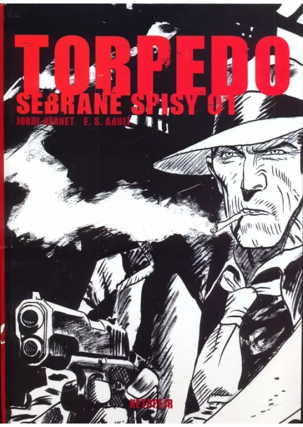 Jordi Bernet, E. S. Abuli - Torpedo - sebrané spisy 01