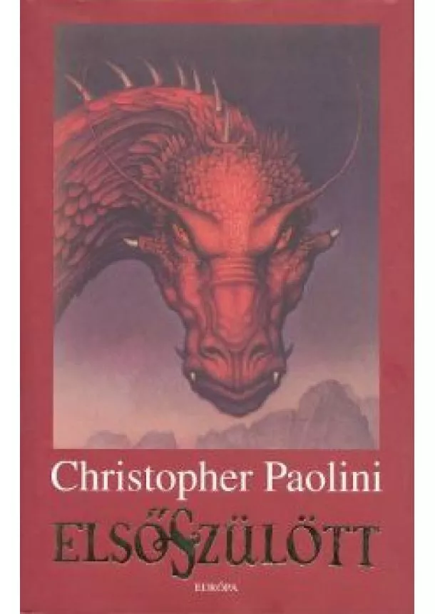 CHRISTOPHER PAOLINI - ELSŐSZÜLÖTT - AZ ÖRÖKSÉG