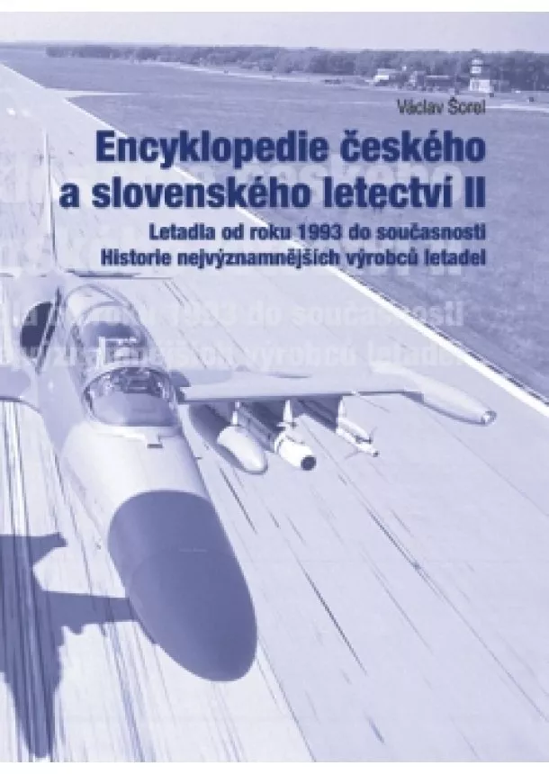 Václav Šorel - Encyklopedie českého a slovenského letectví II