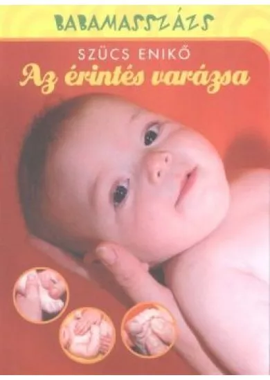 AZ ÉRINTÉS VARÁZSA /BABAMASSZÁZS