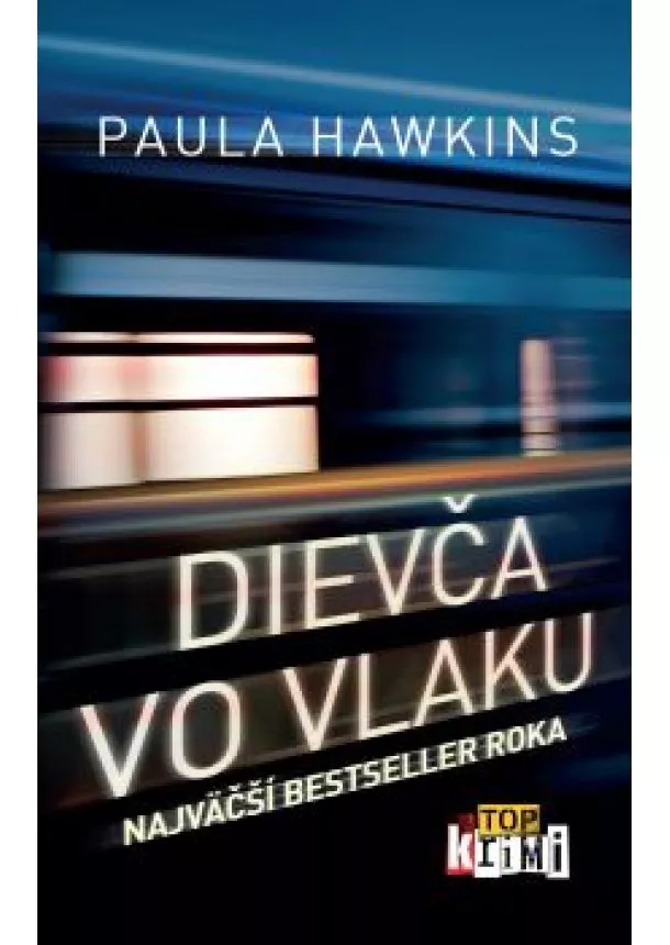 PAULA HAWKINS - Dievča vo vlaku