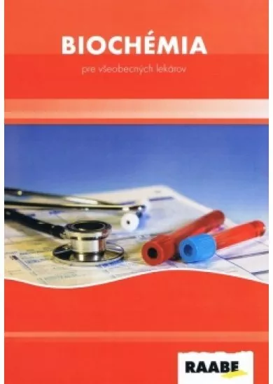 Biochémia pre všeobecných praktických lekárov