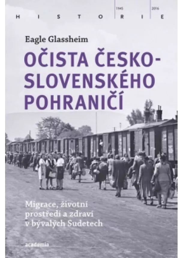 Eagle Glassheim - Očista československého pohraničí