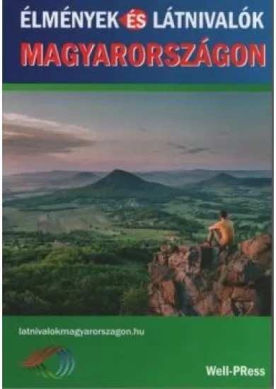 Élmények és látnivalók Magyarországon