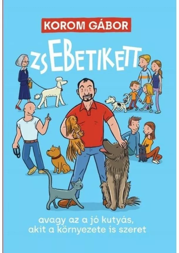 Korom Gábor - Zsebetikett