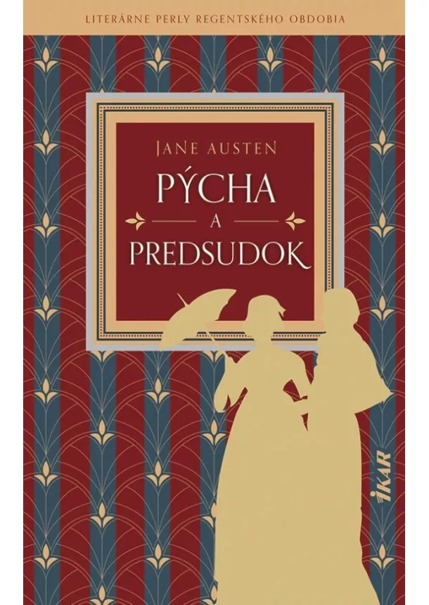 Jane Austenová - Pýcha a predsudok