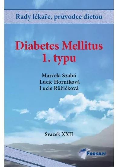 Diabetes Mellitus I. typu