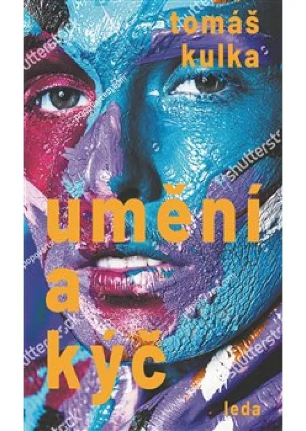 Tomáš Kulka - Umění a kýč