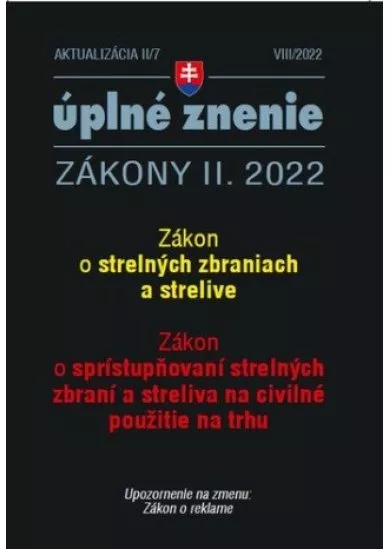 Aktualizácia II/7 / 2022 - Strelné zbrane a strelivo