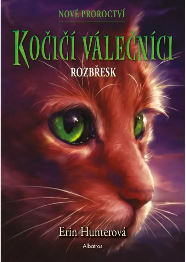 Erin Hunterová - Kočičí válečníci: Nové proroctví (3) - Rozbřesk