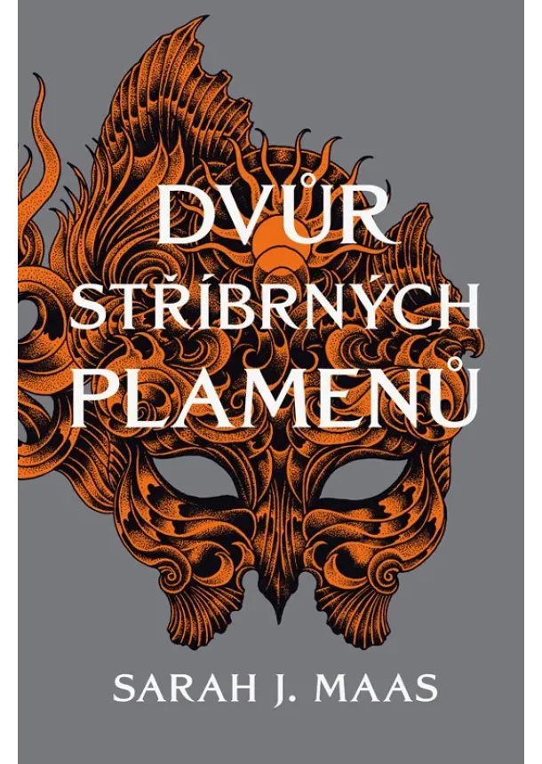 Sarah J. Maas - Dvůr stříbrných plamenů