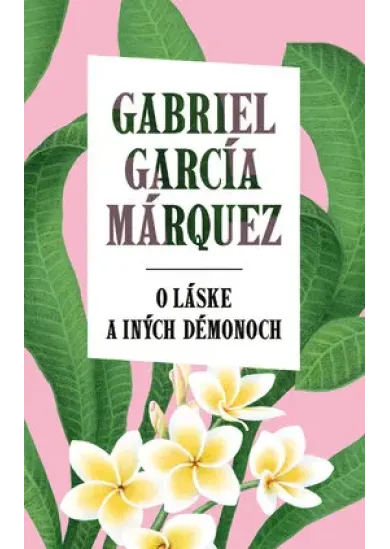 O láske a iných démonoch