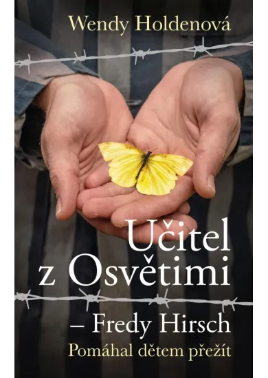 Učitel z Osvětimi – Fredy Hirsch