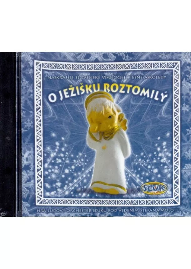 SĽUK - SLUK: O JEZISKU ROZTOMILY