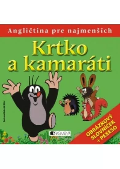 Krtko a kamaráti - Angličtina pre najmenších + pexeso