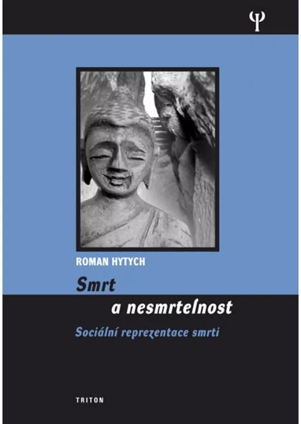 Roman Hytych - Smrt a nesmrtelnost
