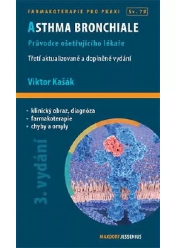 Viktor Kašák - Asthma bronchiale - Průvodce ošetřujícíh